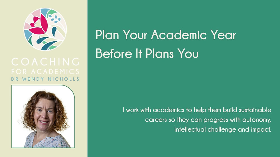 Plan Your Academic Year Before it Plans You! 