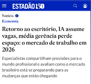 Retorno ao escritório, IA assume vagas, média gerência perde espaço: o mercado de trabalho em 2026