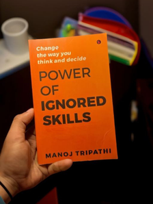Title: Unleashing Your Hidden Potential: A Review of "Power of Ignored Skills" by Manoj Tripathi