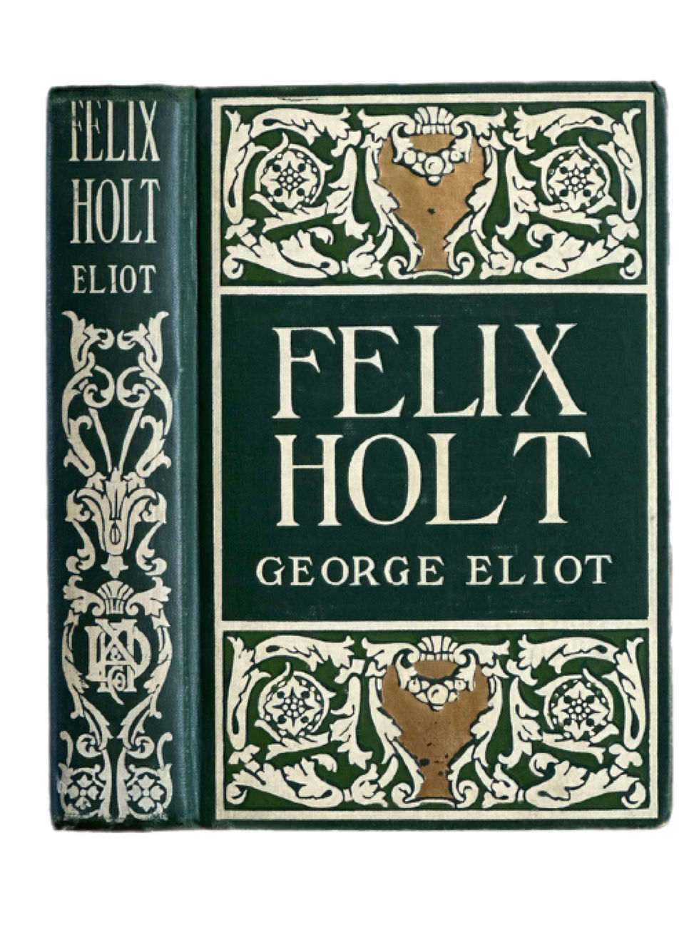 1890 Felix Holt, The Radical by George Eliot. New Edition