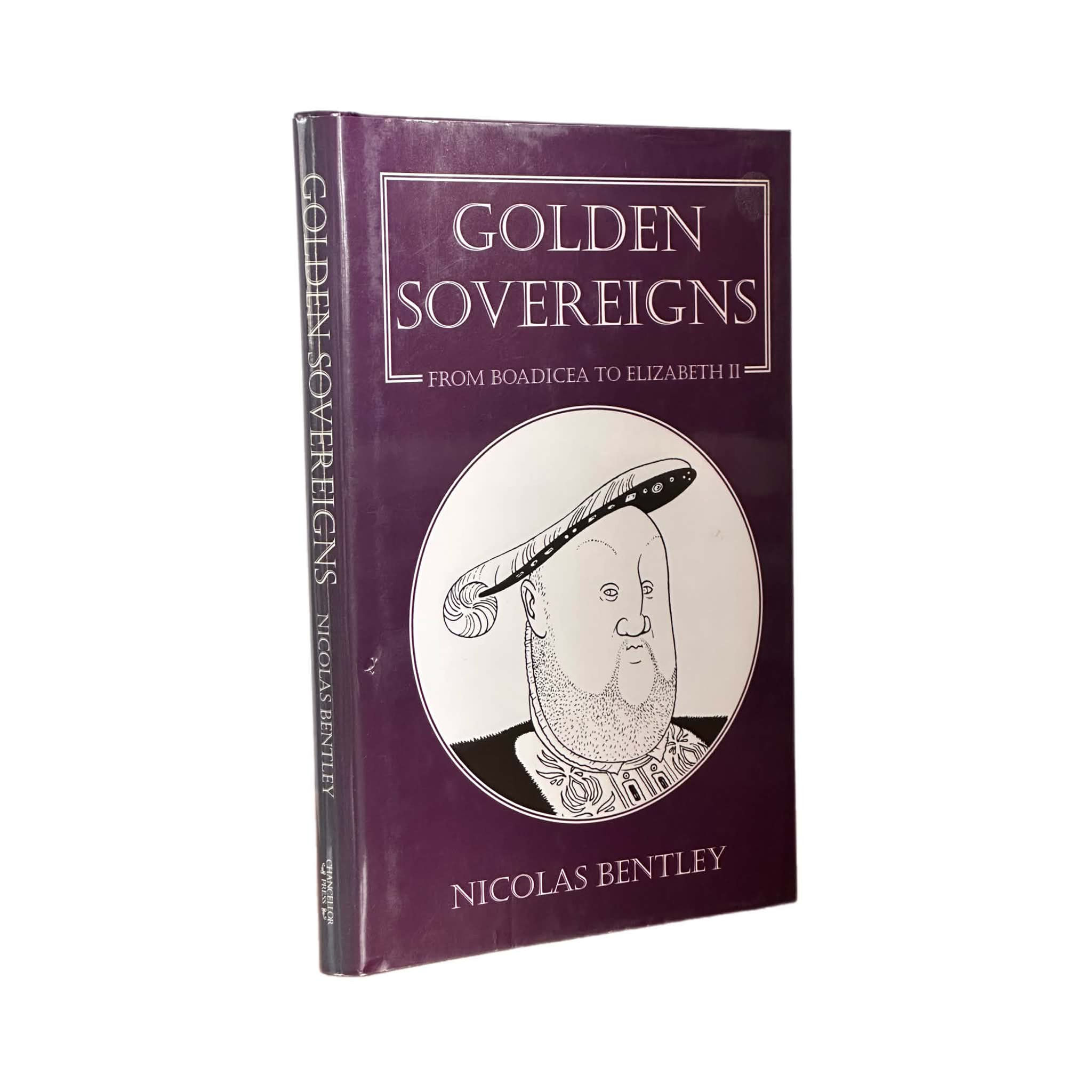 2003Golden Sovereigns from Boadicea to Elizabeth II by Nicolas Bentley