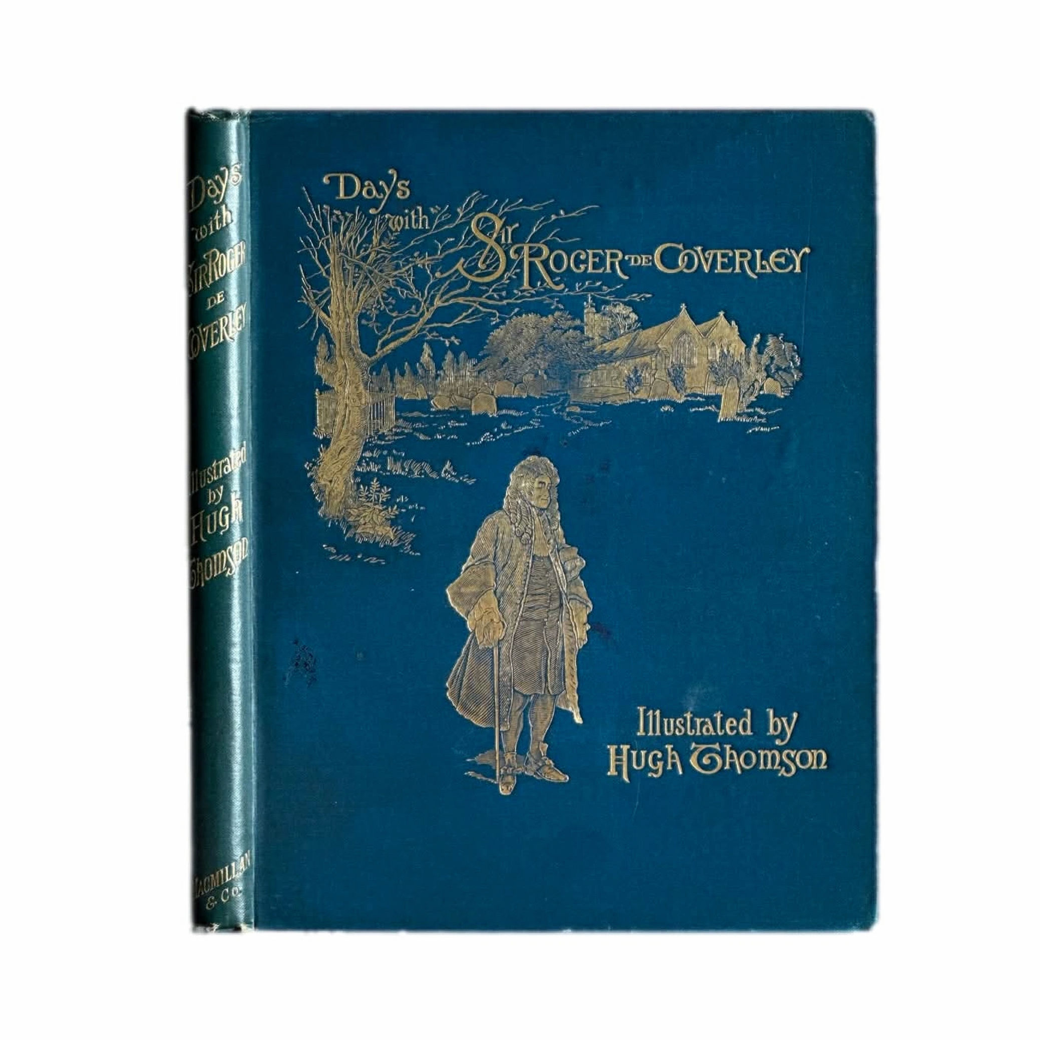 1886 Days with Sir Roger de Coverley. First Thomson Illustrated Edition