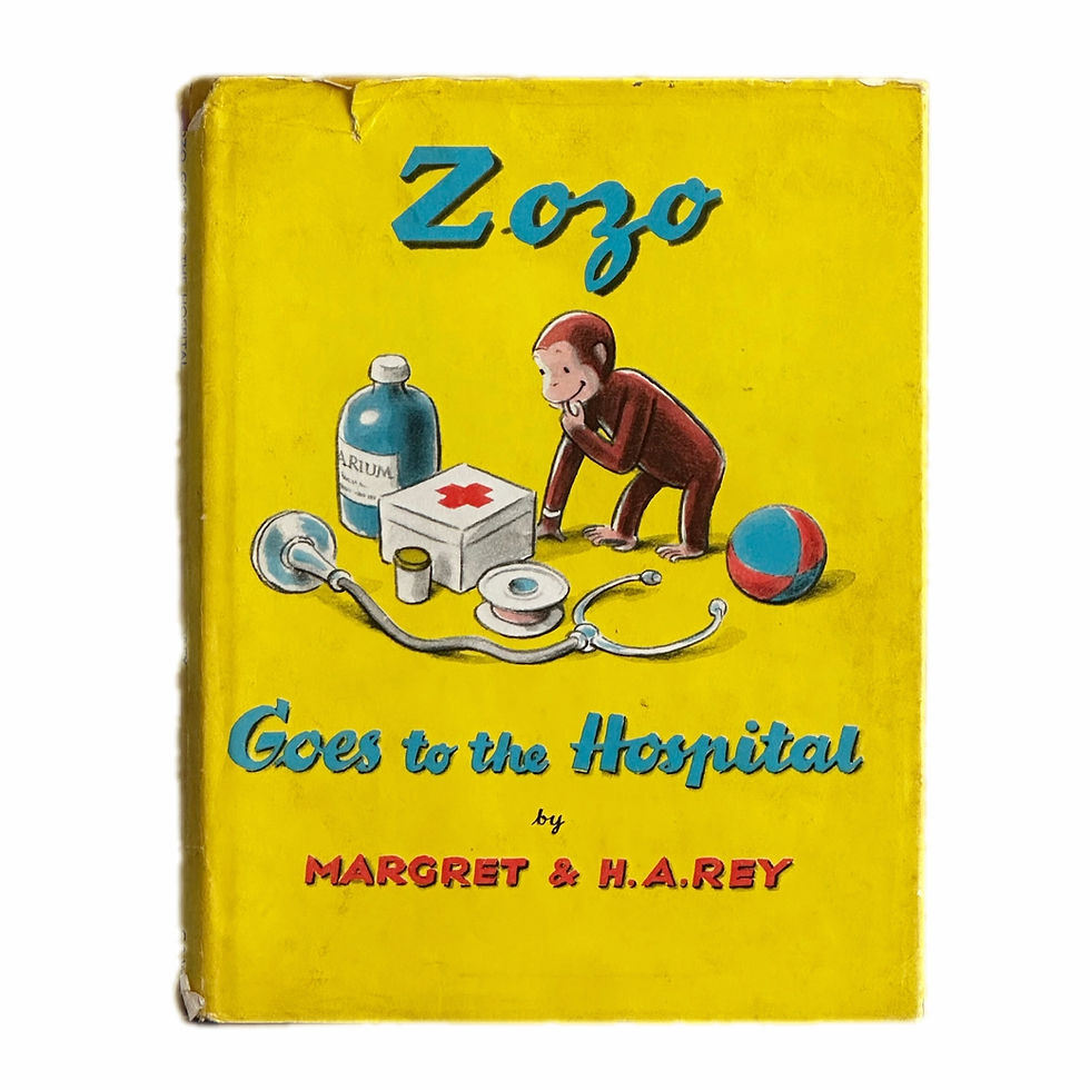 1967 First Edition Zozo Goes to the Hospital by Margret and H. A. Rey.