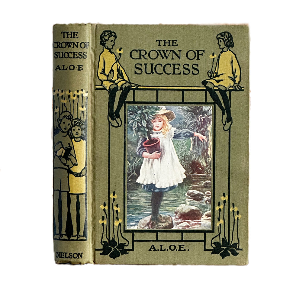The Crown of Success by A.L.O.E. Published by Thomas Nelson & Sons, Ltd.