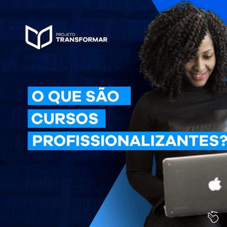 Desvendando o Universo dos Cursos Profissionalizantes: O Que São e Por Que São Importantes.