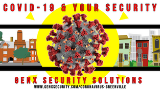 COVID-19 and Your Business and Home Security with GenX Security Greenville