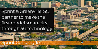 Greenville, SC is First Sprint Curiosity™ 5G IoT Smart City