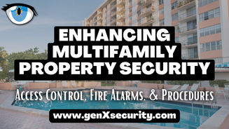 Enhancing Multifamily Property Security: Access Control and Fire Alarm Systems