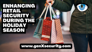 Tis The Season for Enhancing Retail Security to Prevent Theft