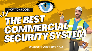 Choosing the Right Commercial Security System for Your Business
