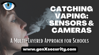 Multi-Layered School Security for Combating Vaping in School Bathrooms