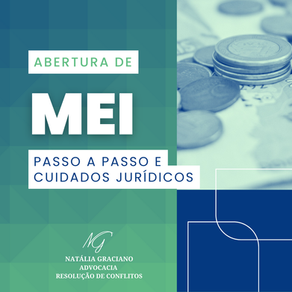 Abertura de MEI - passo a passo e cuidados jurídicos
