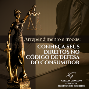 Arrependimento e trocas: conheça seus direitos no Código de Defesa do Consumidor