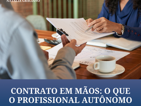 Contrato em mãos: o que o profissional autônomo deve observar
