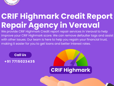 CRIF Highmark Credit Report Repair Agency in Veraval