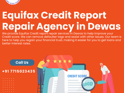 Equifax Credit Report Repair Agency in Dewas