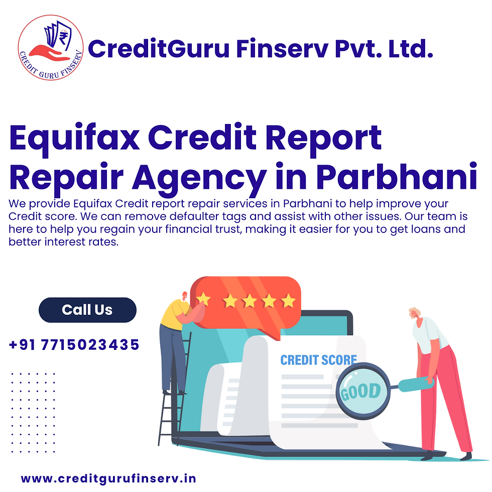 Equifax Credit Report Repair Agency in Chandrapur