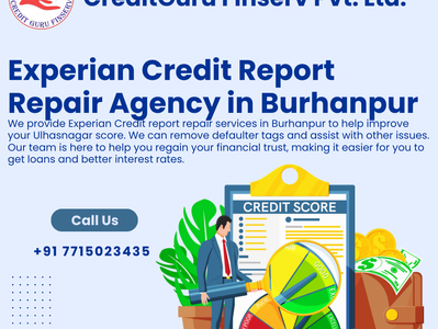 Experian Credit Report Repair Agency in Burhanpur