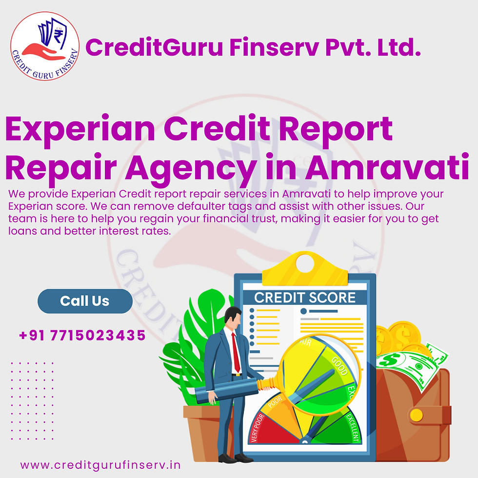 Experian Credit Report Repair Agency in Amravati
