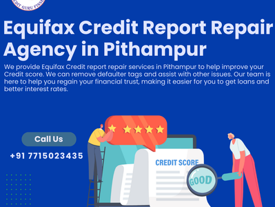 Equifax Credit Report Repair Agency in Pithampur
