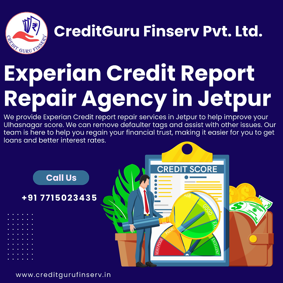 Experian Credit Report Repair Agency in Jetpur