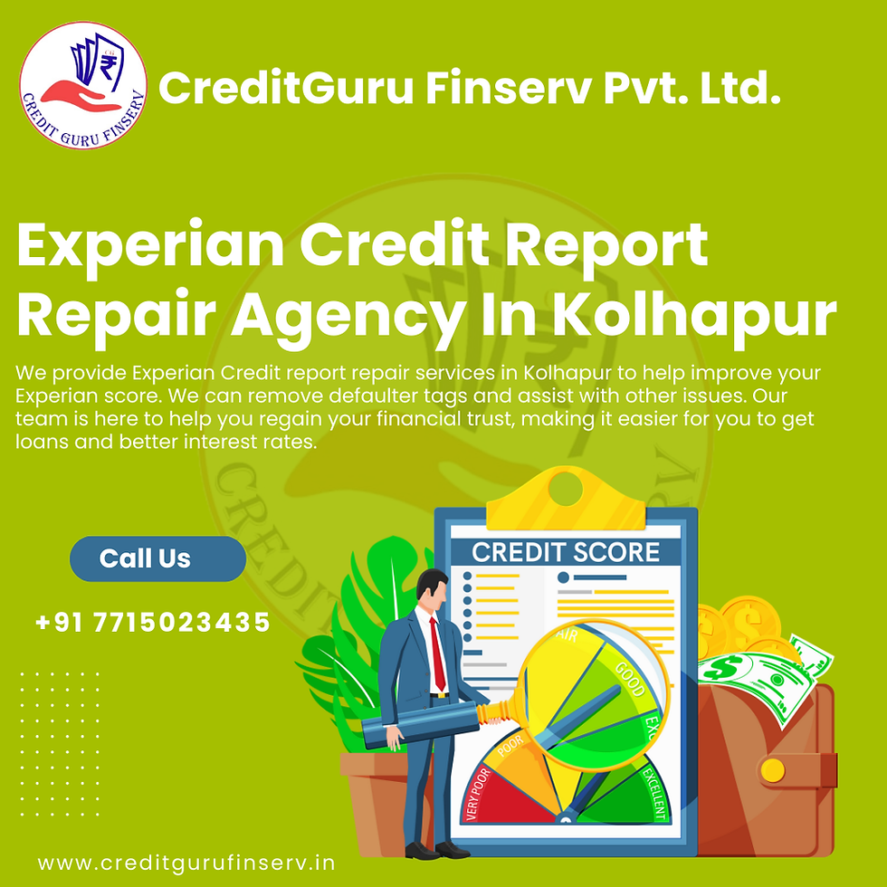 Experian Credit Report Repair Agency In Kolhapur