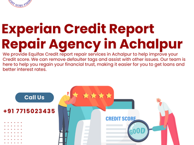 Experian Credit Report Repair Agency in Achalpur