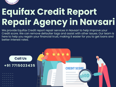 Equifax Credit Report Repair Agency in Navsari