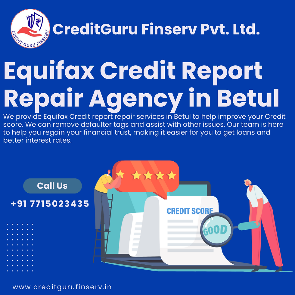 Equifax Credit Report Repair Agency in Sehore