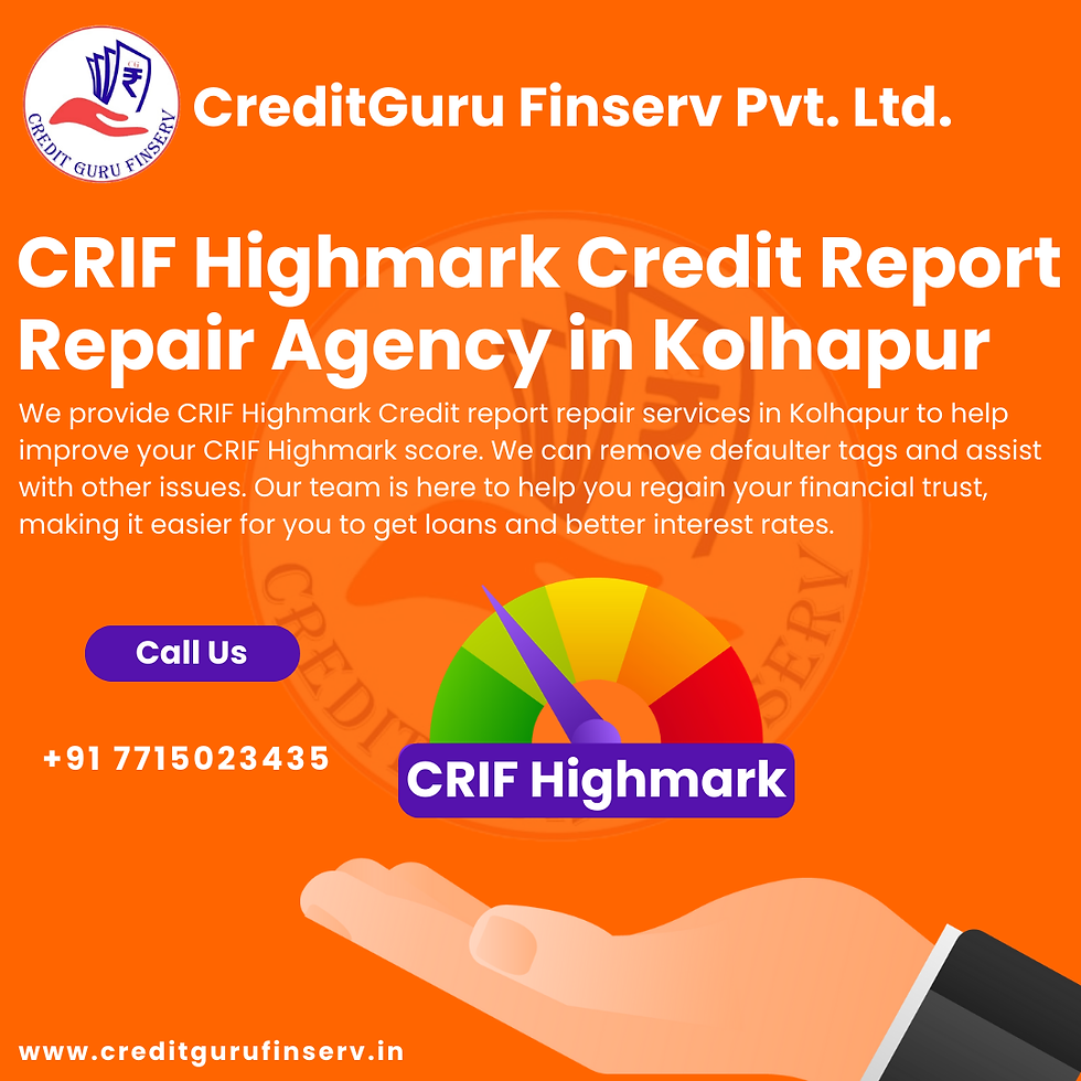 CRIF Highmark Credit Report Repair Agency in Kolhapur