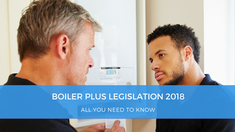 Boiler Plus Legislation April 2018
