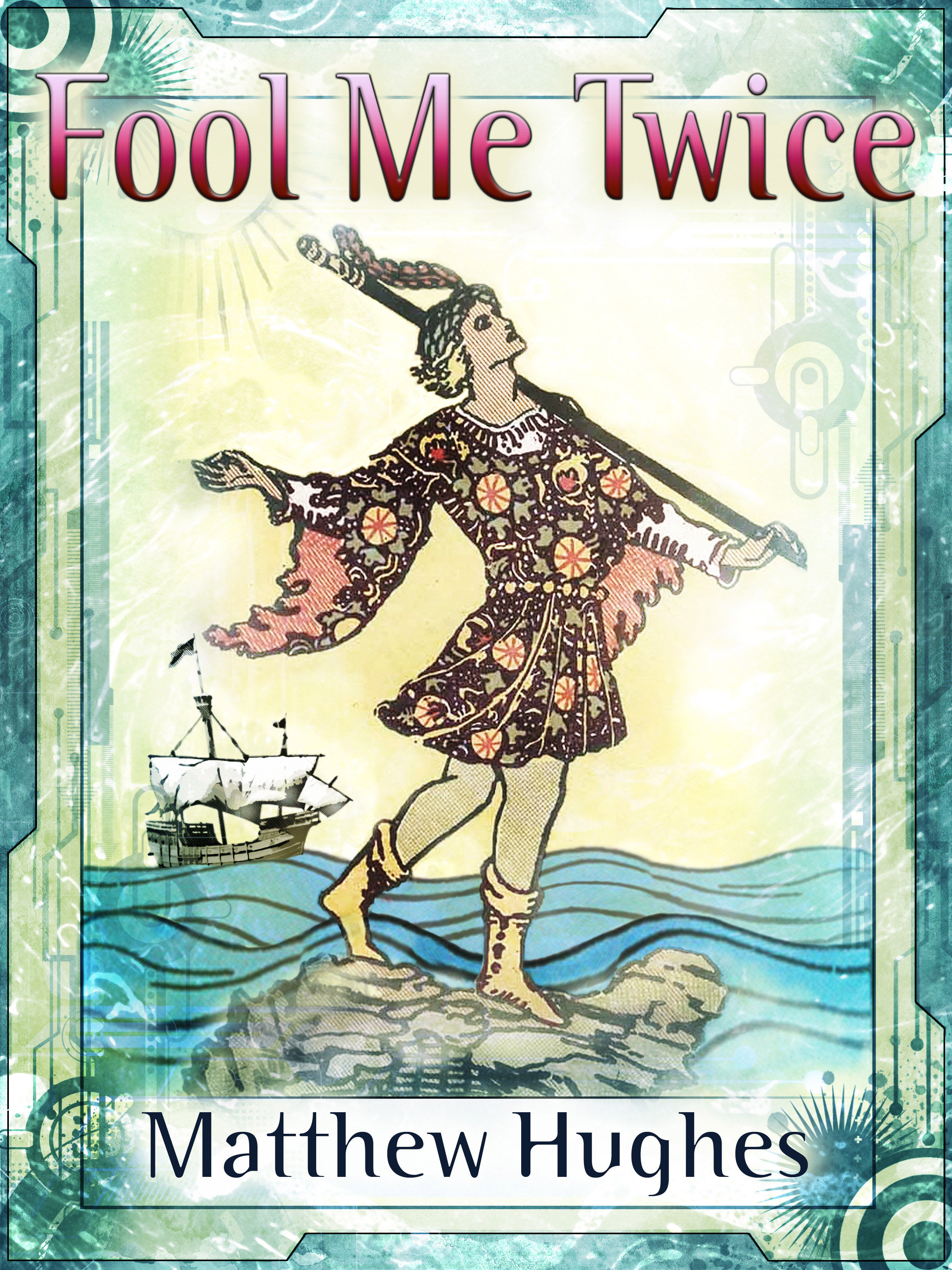 Fool Me Twice (Filidor Vesh, Book Two)