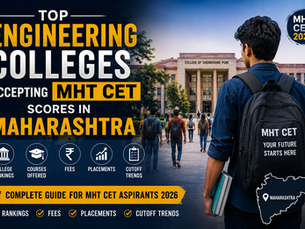 Top Engineering Colleges Accepting MHT CET Scores in Maharashtra: Rankings, Fees, Placements & Cutoffs (2026 Guide)
