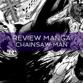 #ReviewManga | Chainsaw Man Capítulo 90