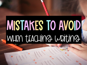 Mistakes to Avoid When Teaching Writing in Kindergarten