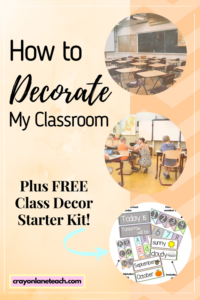 How to Decorate My Classroom?