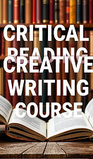 Critical Reading & Creative Writing Cour