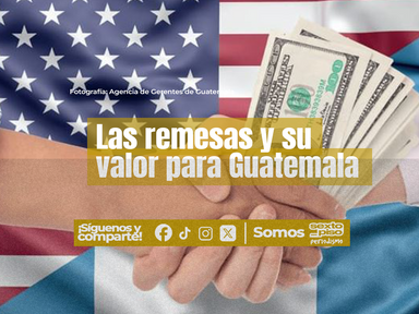 Remesas y su valor para Guatemala