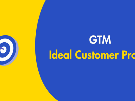 Go-to-market strategy series: Finding your Ideal Customer Profile (ICP)