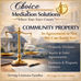 Resolve Community Property in Agreement, Mediation, or in Court!
