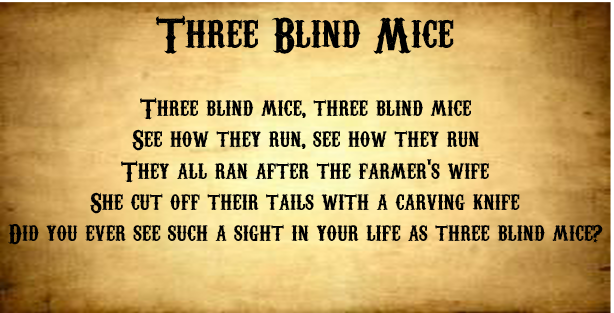 Curiosity crime and cocktail time, nursery rhymes, nursery rhyme origins, dark nursery rhymes, 3 blind mice