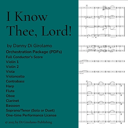 I Know Thee, Lord! Orchestration