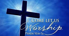 come let us worship.jpeg