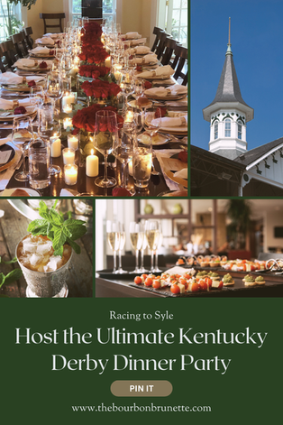 Racing to Style: Host the Ultimate Kentucky Derby Dinner Party 