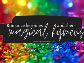 Romance Heroines & Their Magical Hymens