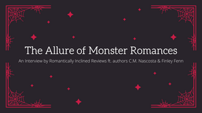 The Allure of Monster Romances: An Interview ft. C.M. Nascosta and Finley Fenn