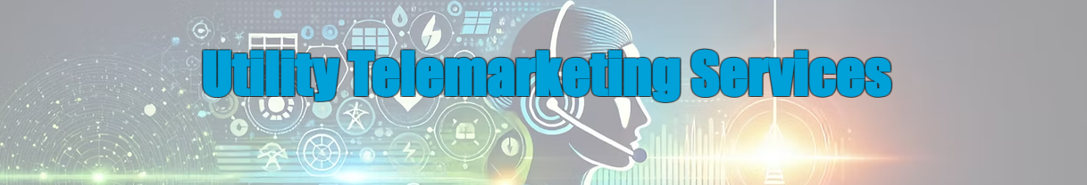 Utility Telemarketing Services