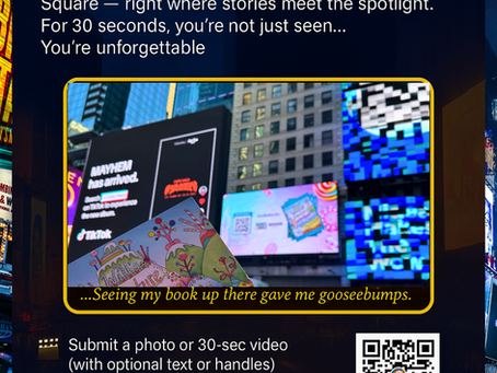 Your Book. Times Square. 30 Seconds of Fame
