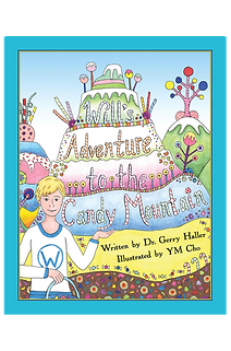Will's Adventure to the Candy Mountain: Special Edition