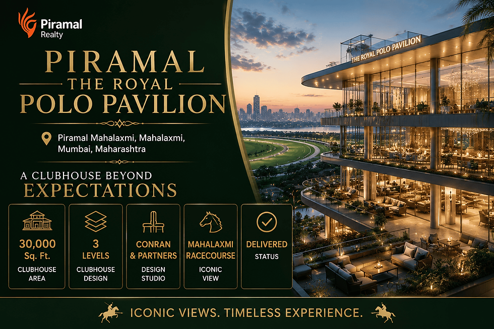 Piramal The Royal Polo Pavilion Mahalaxmi Luxury Guide
